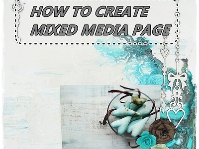 How to make mixed media page 'Hopeful' for MCS