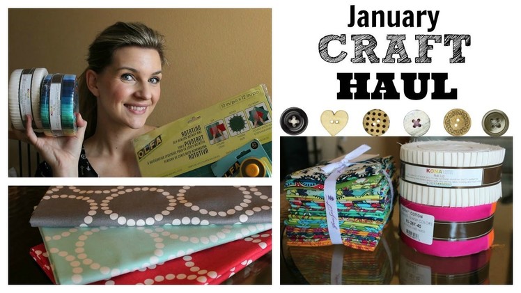 January Craft Haul