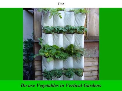 Vertical vegetable gardening | vertical gardening | diy vertical gardening | ideas | how to