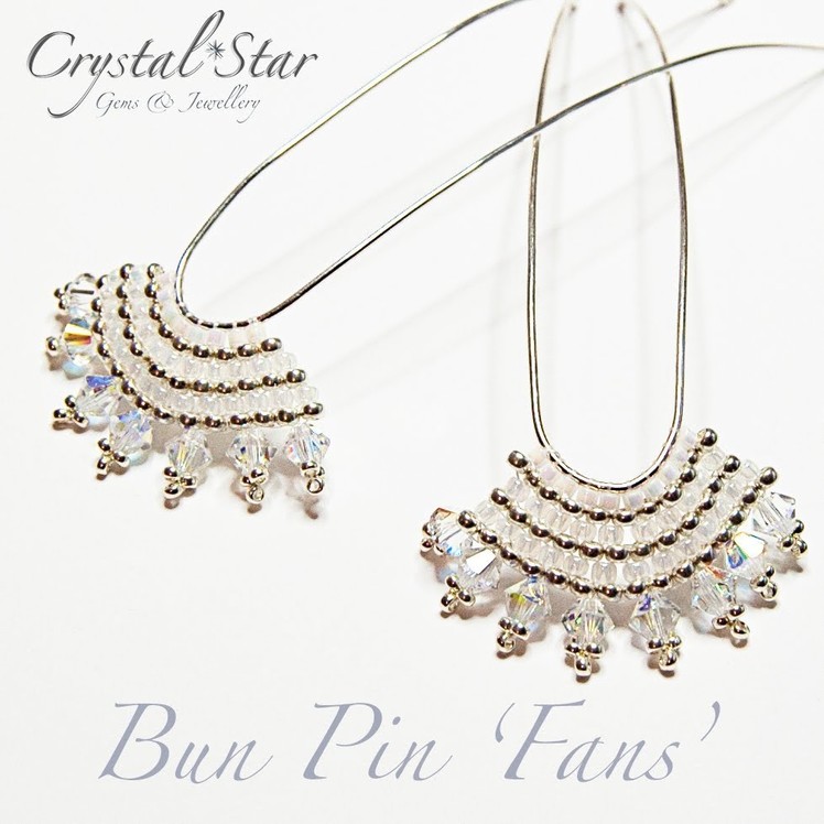 Bun Pin Fans Brick Stitch Beading Tutorial by Crystal Star Gems & Jewellery