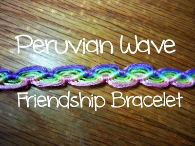 DIY: Peruvian Wave Friendship Bracelet ¦ The Corner of Craft