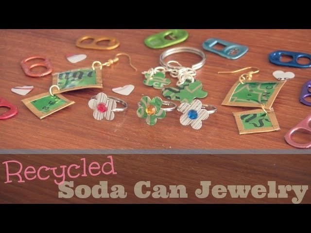 DIY: Soda Can Jewelry