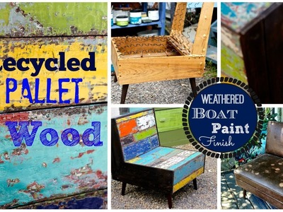How to build a pallet wood chair, and  paint weathered wood finish.