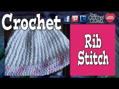 How To Crochet Single Rib Stitch