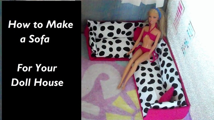 How to make Sofa for your Doll House