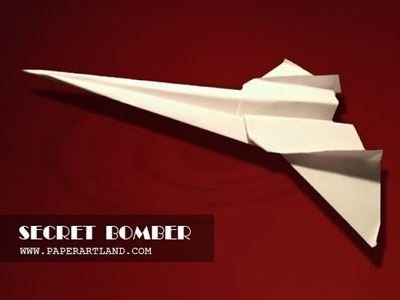 Let's make a paper plane that can flies | Secret Bomber ( Tri Dang )
