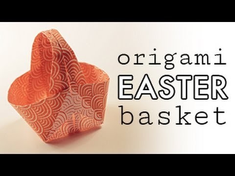 Origami Easter Basket Tutorial
