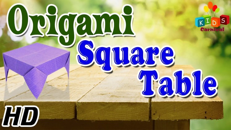 Origami - How To Make Table ( Square ) - Simple Tutorial In English
