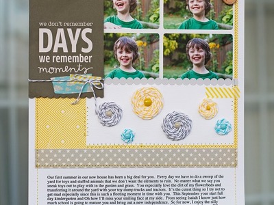 Paper Lulu Scrapbooking: We don't remember days we remember moments