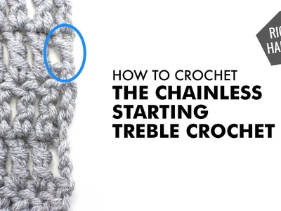 Chainless Starting Treble Crochet :: Crochet Technique :: Right Handed