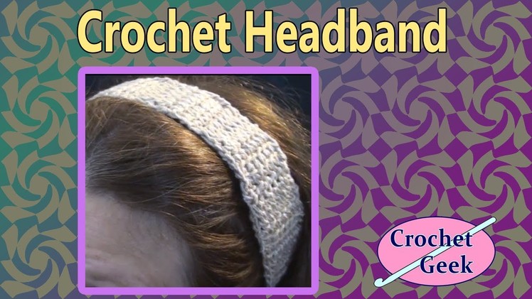 Crochet Headband - Linked Stitch Crochet Geek