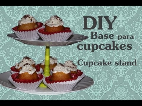 DIY Base para Cupcakes. Cupcake stand (dollar store craft)
