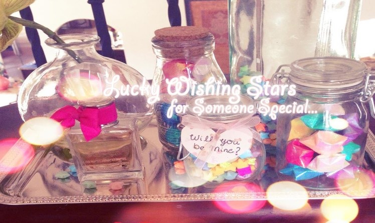 ✧ ☆ Gift For Someone Special: DIY Lucky Wishing Paper Stars ☆ ✧