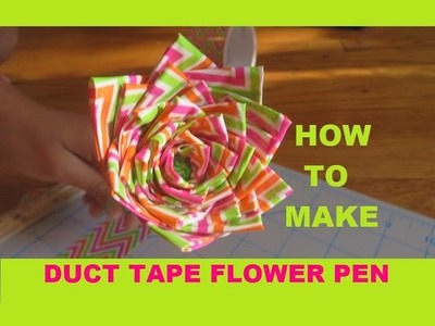 How to make a duct tape flower pen - DIY Easy tutorial