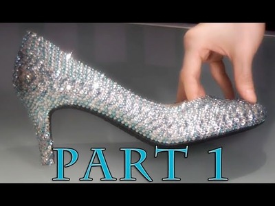 Tutorial: Crystal Cinderella Shoes!!!  PART 1 - The Overview