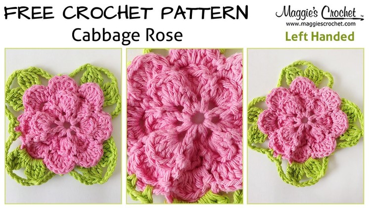 Cabbage Rose Free Crochet Pattern - Left Handed