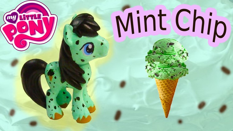 Custom MLP My Little Pony Mint Chocolate Chip Ice Cream DIY Painted Craft Stallion