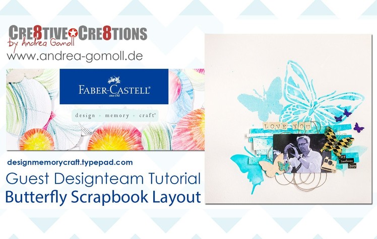 【Faber Castell - Design Memory Craft】 Guest Designteam Project #4 - Butterfly Scrapbook Layout