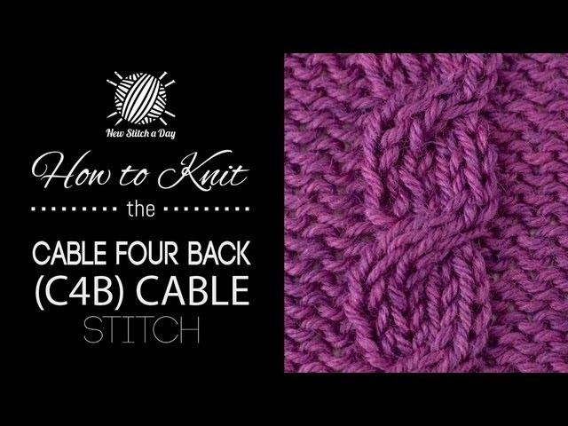 How to Knit the Cable Four Back (C4B) English Style