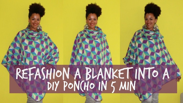Refashion a Blanket into a DIY Poncho in 5 min | DIY Clothes