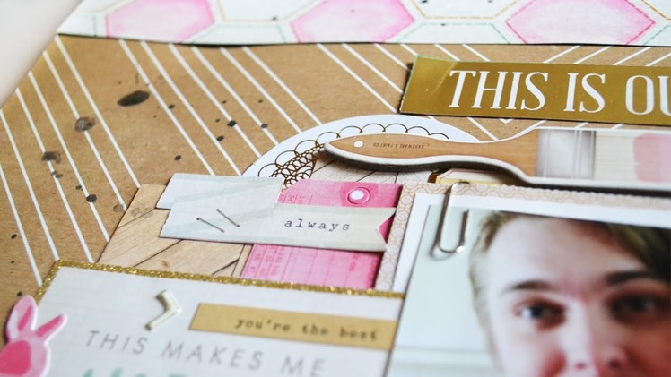 Scrapbooking Process #1: This Makes Me Happy (Crate Paper - Craft Market)