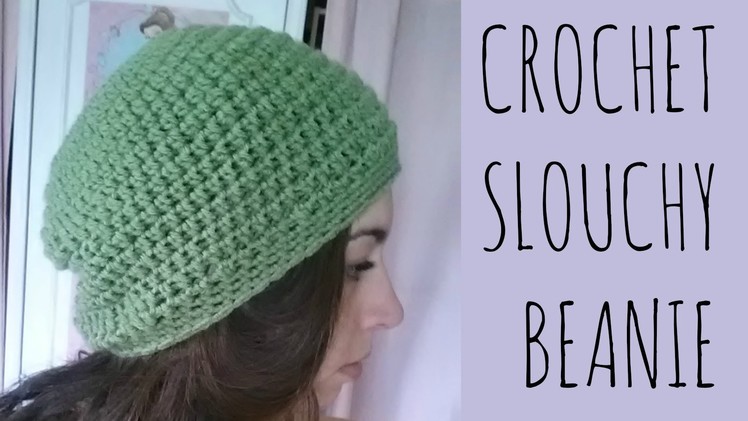 Slouchy Beanie | Crochet Pattern | Hat Tutorial