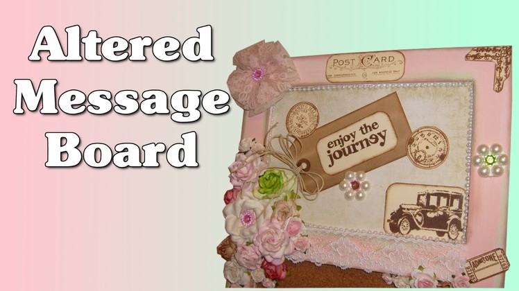 Altered Message Board "Enjoy the Journey" Yard Sale Crafts