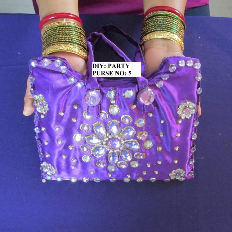 DIY: DESIGNER PURSE WITH RHINE STONES AND PEARLS. PURSE VIDEO SERIES NO: 5