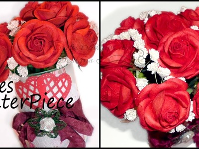 DIY Valentines Center Piece Bouquet - Tutorial