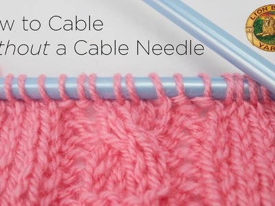 How to Cable Without a Cable Needle