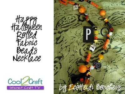 How to Make Happy Halloween Rolled Beads Neckace by EcoHeidi Borchers