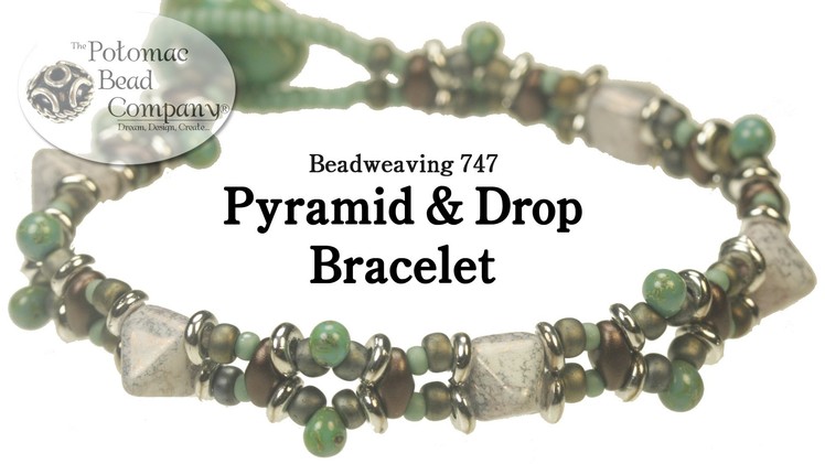 Make a Pyramid & Drop Bracelet