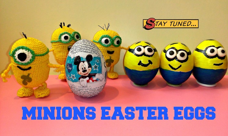 Painted Easter Eggs Minions Crochet Egg Minion Ovo de Páscoa