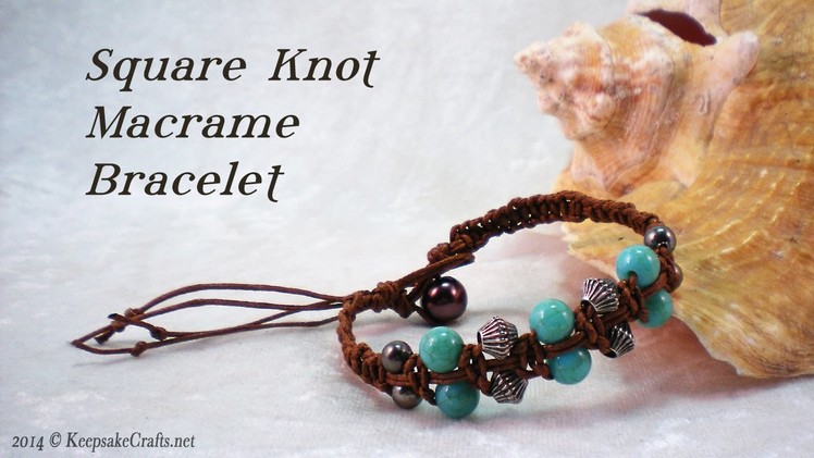 Square Knot Macrame Bead Bracelet Tutorial