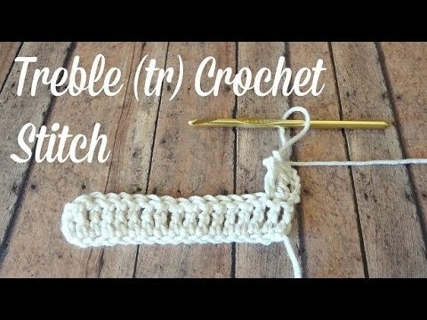 Treble Crochet Stitch - Learn to Crochet Video #7