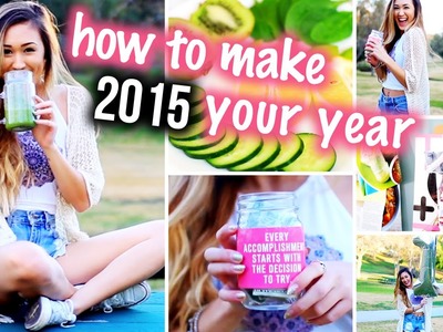 10 Ways to Make 2015 The Best Year! DIY Organization Room Decor & Healthy Snacks!
