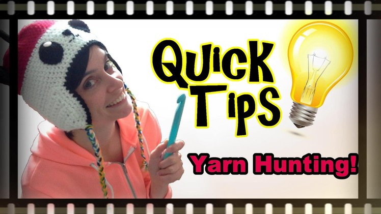 Crochet Quick Tips - Yarn Hunting!