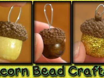 DIY Acorn Beads - Jewelry and More!