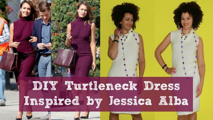 DIY Turtleneck Dress inspired by Jessica Alba | DIY Dress