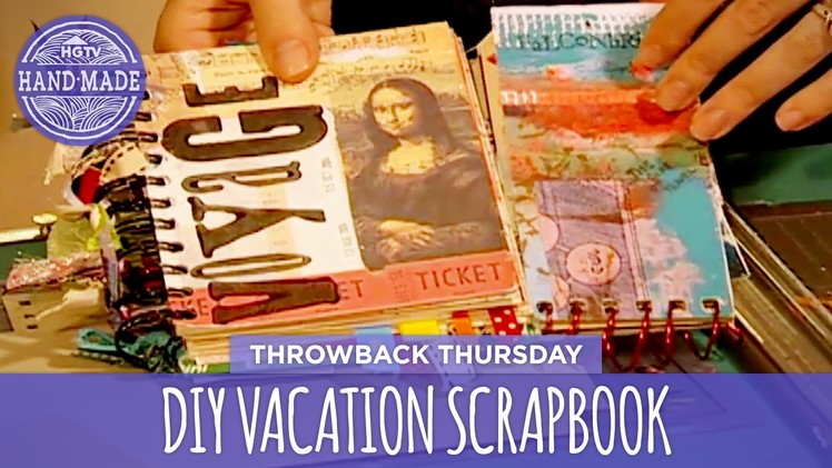DIY Vacation Scrapbook - Throwback Thursday - HGTV Handmade
