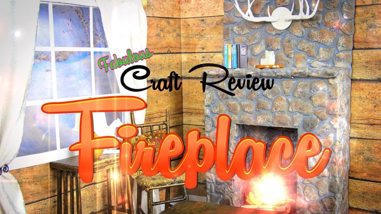 Fabulous Craft Review:  Doll Fireplace