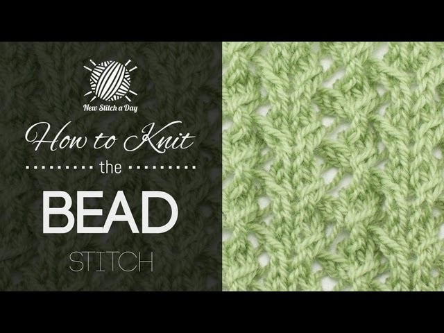 How to Knit the Bead Stitch