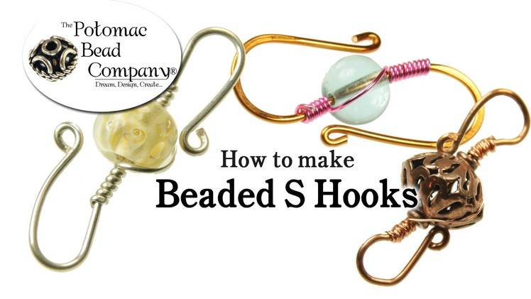 How to Make Beaded S Hooks