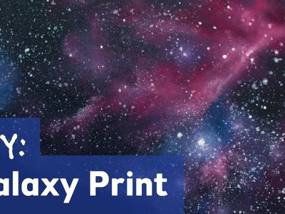 How to Make Galaxy Print