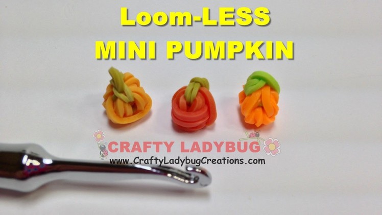 Rainbow Loom Bands MINI PUMPKIN NO LOOM-HALLOWEEN EASY Charm Tutorials.How to Make by Crafty Ladybug