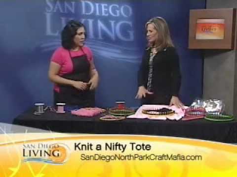 San Diego North Park Craft Mafia shows you how to make a knitted bag out of a knitting loom
