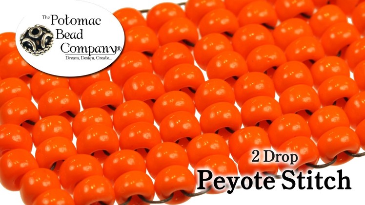 2 Drop Peyote Stitch