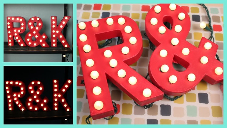 DIY Easy Marquee Letter Lights Tutorial!