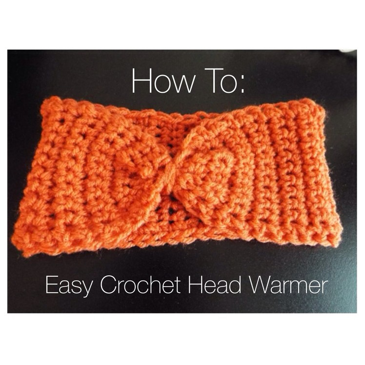 ♡ How To: Easy Crochet Head Warmer