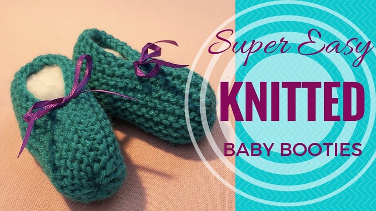 Knitted Baby Booties Super Easy